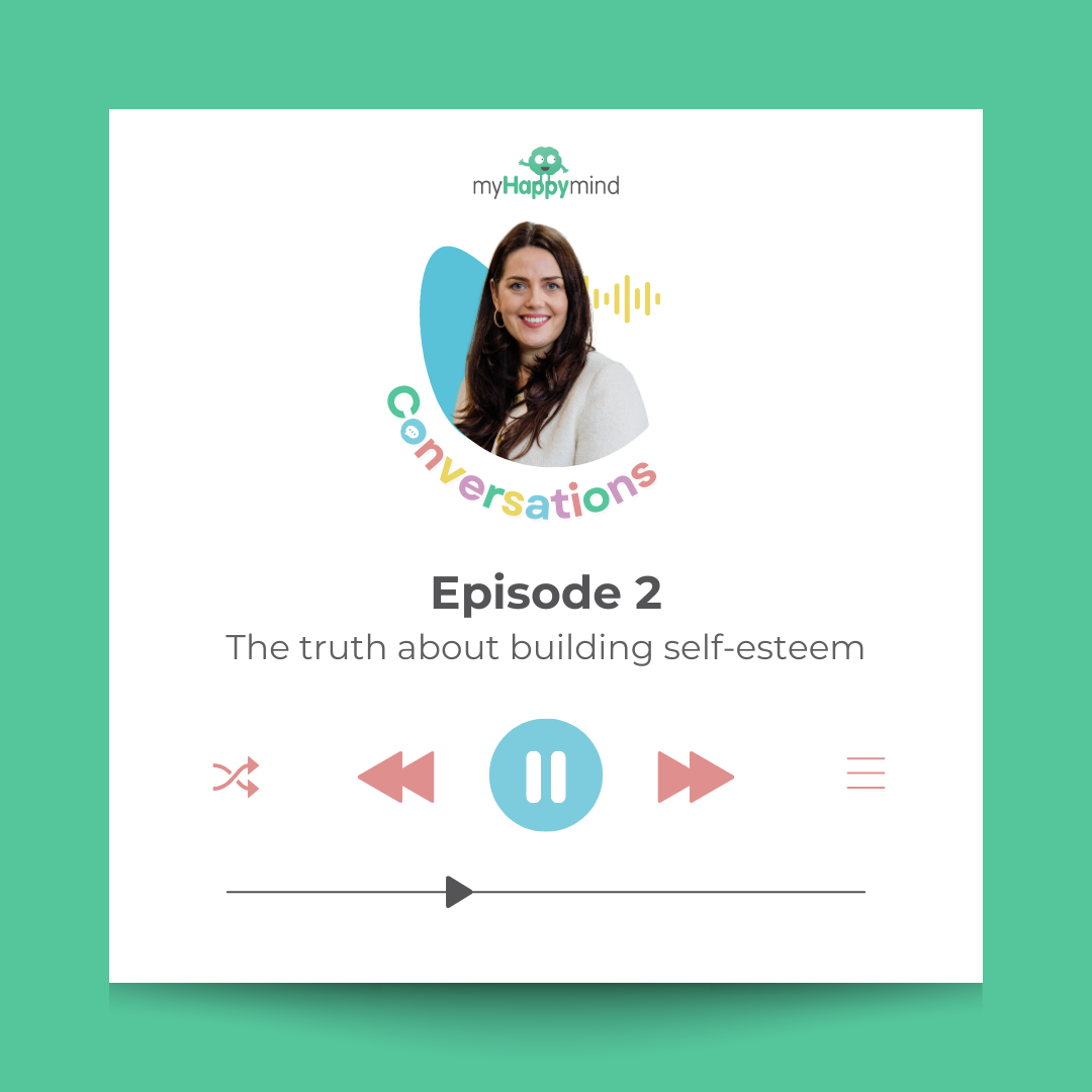 myHappymind thumbnail for the The truth about building self-esteem episode