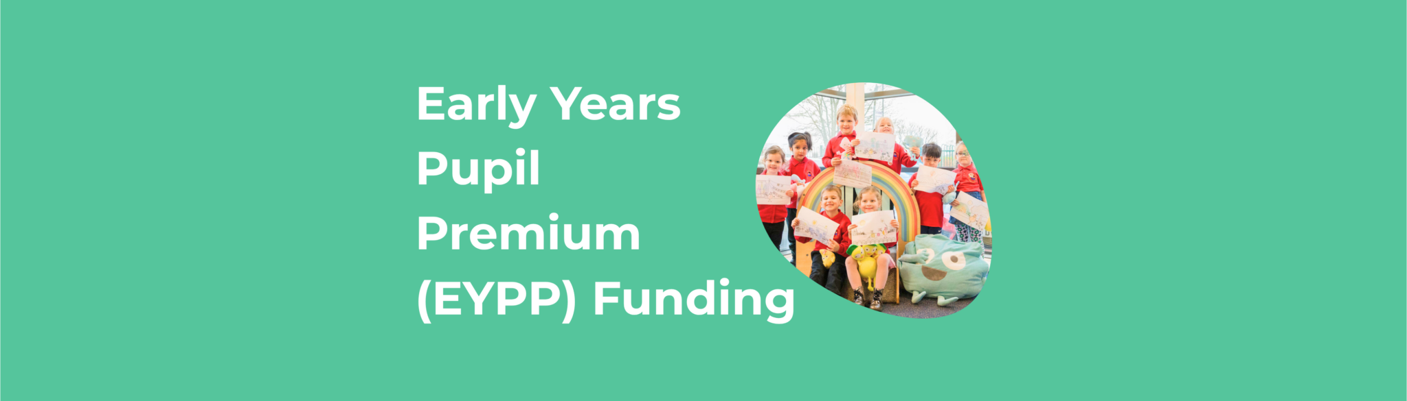 Early Years Pupil Premium Changes 2026